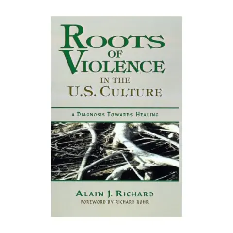 Coperta cărții Roots of Violence in the U.S. Culture