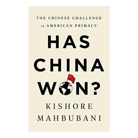 Coperta cărții Has China Won?, Kishore Mahbubani