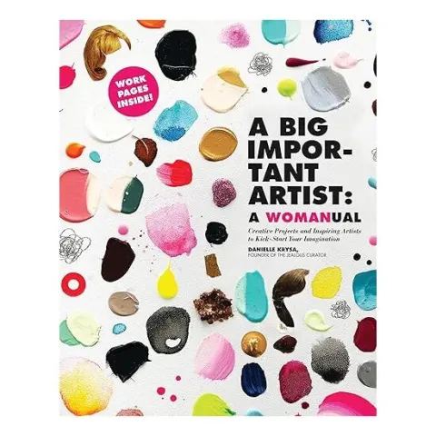 Coperta cărții Big Important Artist, Danielle Krysa