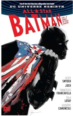 Coperta cărții All Star Batman Vol. 2, SCOTT SNYDER