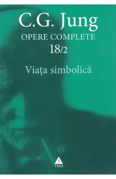 Coperta cărții Viața simbolică (Opere complete, vol. 18/2)