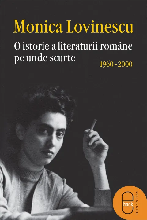 Coperta cărții O istorie a literaturii romane pe unde scurte 1960–2000 (epub)