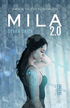 Coperta cărții Mila 2.0 (seria Mila 2.0, partea I)