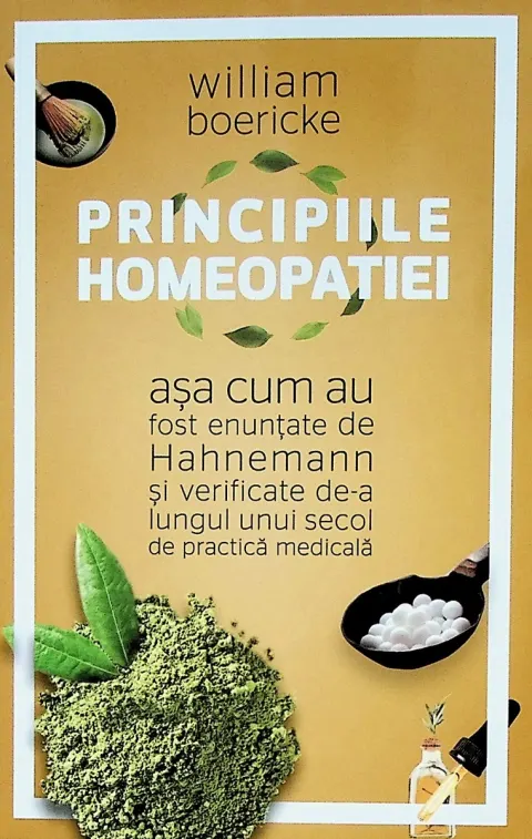 Coperta cărții Principiile homeopatiei asa cum au fost enuntate de Hahnemann si verificate de-a lungul unui secol de practica medicala