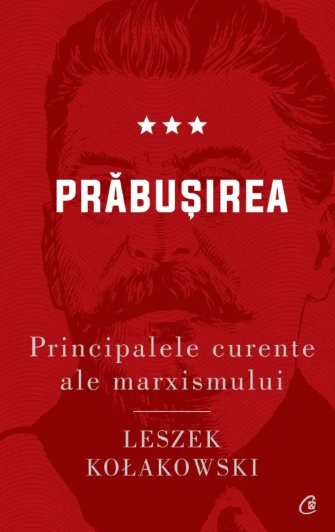 Coperta cărții Principalele curente ale marxismului. Prăbușirea