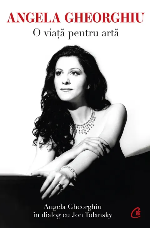 Coperta cărții Angela Gheorghiu. O viață pentru artă