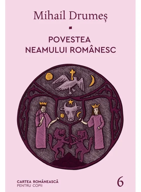Coperta cărții Povestea neamului românesc (vol. 6)