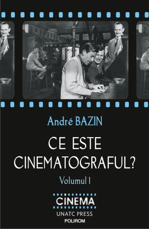 Coperta cărții Ce este cinematograful? (volumul I)