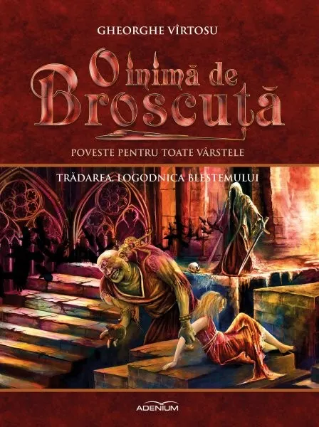 Coperta cărții O inima de Broscuta.Tradarea, logodnica blestemului (Volumul 5)