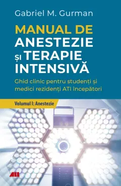 Coperta cărții Manual de anestezie si terapie intensiva (vol. 1): Anestezie