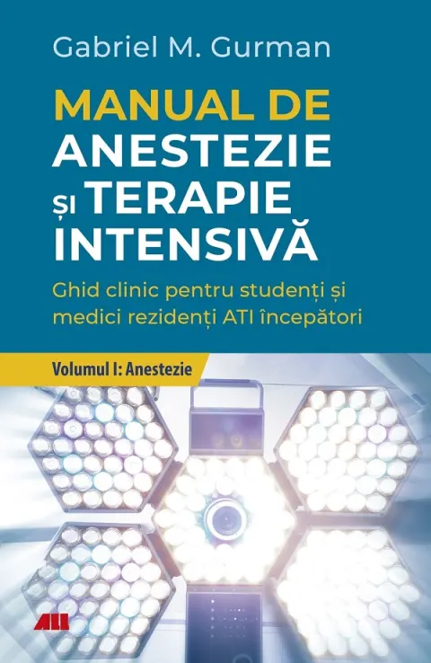 Coperta cărții Manual de anestezie si terapie intensiva (vol. 1): Anestezie