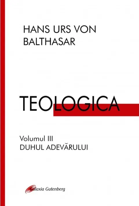 Coperta cărții Teologica (vol. 3): Duhul adevarului