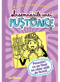 Coperta cărții Însemnările unei puștoaice 8. Povestiri cu un final nu chiar atât de fericit