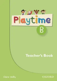 Coperta cărții Playtime B: English Teacher's Book