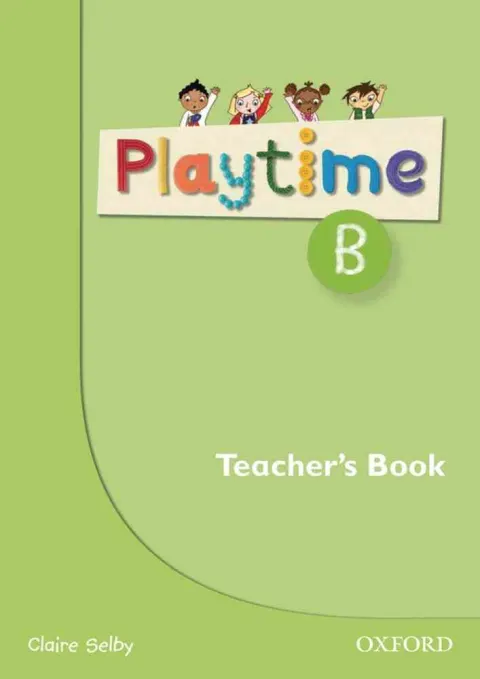 Coperta cărții Playtime B: English Teacher's Book