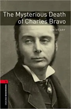 Coperta cărții OBW 3E 3: The Mysterious Death of Charles Bravo