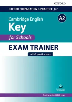Coperta cărții Oxford Preparation and Practice for Cambridge English A2 Key 0 for Schools Exam Trainer