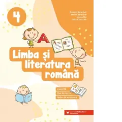 Coperta cărții Limba si literatura romana. Exercitii, fise de lucru, teste de evaluare. Clasa a IV-a