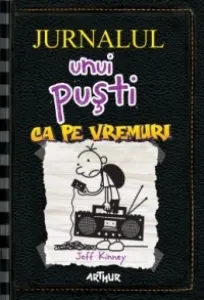 Coperta cărții Jurnalul unui pusti 10. Ca pe vremuri