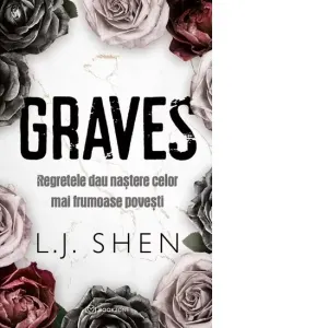Coperta cărții Graves. Regretele dau nastere celor mai frumoase povesti
