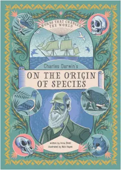 Coperta cărții Charles Darwin's on the Origin of Species Words That Changed the World