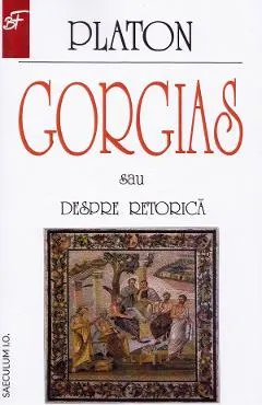 Coperta cărții Gorgias sau despre retorica