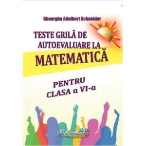 Coperta cărții Teste grila de autoevaluare la matematica pentru clasa a VI-a