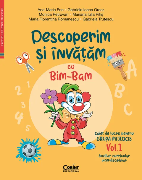 Coperta cărții Descoperim și învățăm cu Bim-Bam. Caiet de lucru pentru GRUPA MIJLOCIE – Vol.1. Auxiliar Curricular interdisciplinar