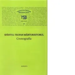 Coperta cărții P.S.B. vol VII - Cronografia - Sfantul Teofan Marturisitorul
