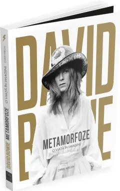 Coperta cărții David Bowie. Metamorfoze. O viață în imagini