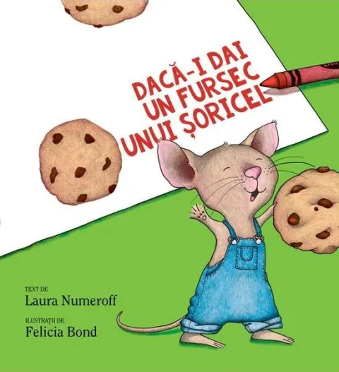 Coperta cărții Dacă-i dai un fursec unui șoricel