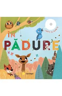 Coperta cărții Carte cu sunete: In padure