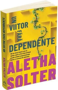 Coperta cărții Un viitor fără dependențe
