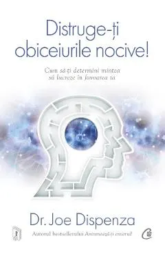 Coperta cărții Distruge-ti obiceiurile nocive!