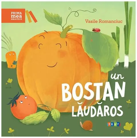 Coperta cărții Un bostan lăudăros