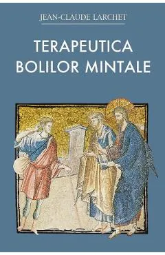 Coperta cărții Terapeutica bolilor mintale Ed.2