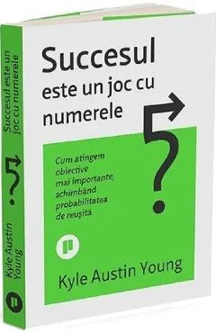Coperta cărții Succesul este un joc cu numerele