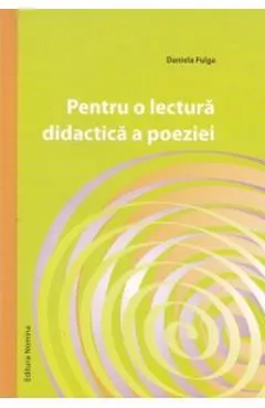 Coperta cărții Pentru o lectura didactica a poeziei