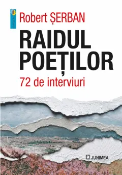 Coperta cărții Raidul poeților. 72 de interviuri