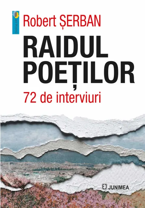 Coperta cărții Raidul poeților. 72 de interviuri