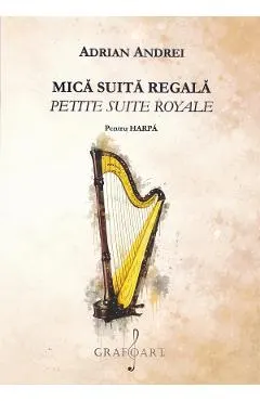 Coperta cărții Mica suita regala pentru harpa