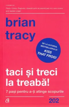 Coperta cărții Taci și treci la treabă!