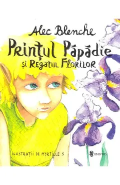 Coperta cărții Prințul Păpădie și Regatul Florilor