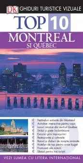 Coperta cărții Top 10. Montreal și Quebec. Ghiduri turistice vizuale