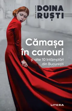 Coperta cărții Camasa in carouri si alte 10 intamplari din Bucuresti