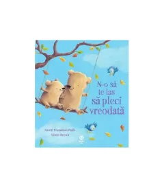 Coperta cărții N-o să te las să pleci vreodată