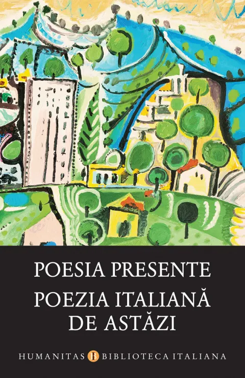Coperta cărții Poesia presente / Poezia italiană de astăzi