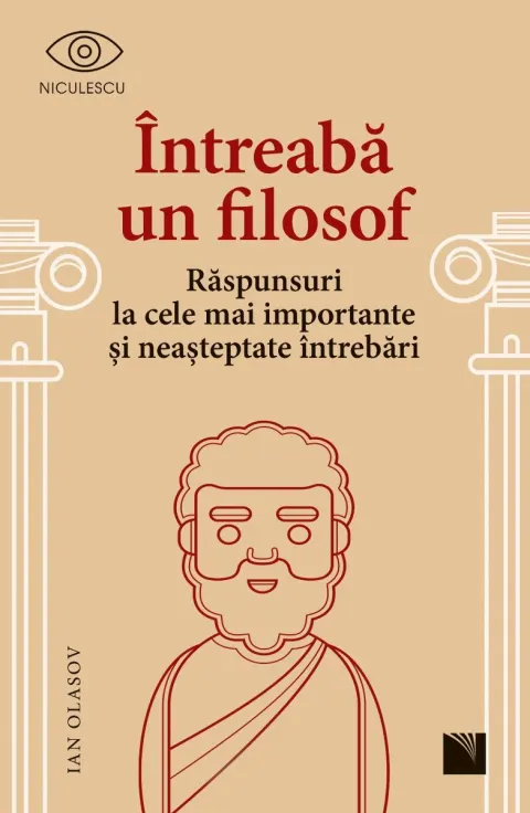 Coperta cărții Întreabă un filosof. Răspunsuri la cele mai importante și neașteptate întrebări