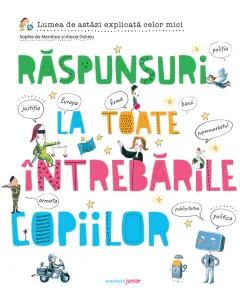 Coperta cărții Răspunsuri la toate întrebările copiilor