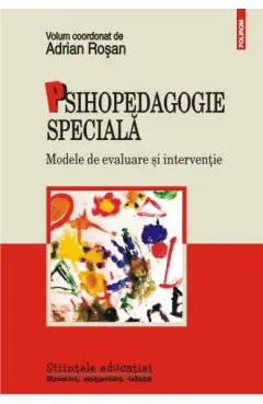 Coperta cărții Psihopedagogie specială. Modele de evaluare și intervenție